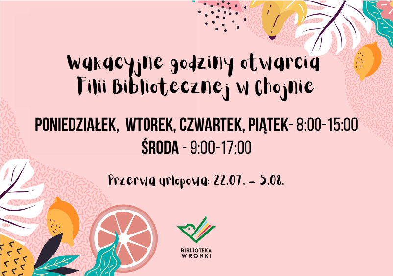 Wakacyjne_godziny_otwarcia_Biblioteki_w_Chojnie