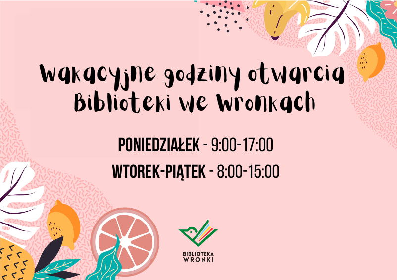 Wakacyjne_godziny_otwarcia_Biblioteki_we_Wronkach