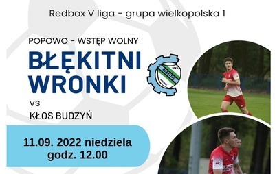 Zdjęcie do Mecz: MKS Błękitni Wronki &ndash; BKS Kłos Budzyń