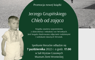 Zdjęcie do Promocja książki Jerzego Grupińskiego &bdquo;Chleb od zająca&rdquo; 