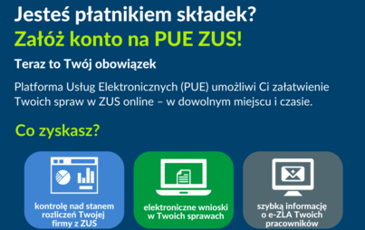 Zdjęcie do Obowiązek posiadania profilu na Platformie Usług Elektronicznych (PUE) ZUS