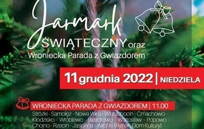 Zdjęcie do Jarmark Świąteczny i Wroniecka Parada z Gwiazdorem