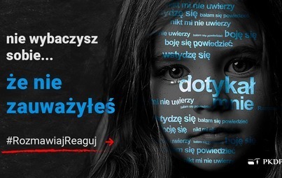 Zdjęcie do Kampania społeczna &ndash; #RozmawiajReaguj  