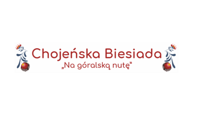 Zdjęcie do &bdquo;Na G&oacute;ralską Nutę" &ndash; Chojeńska Biesiada