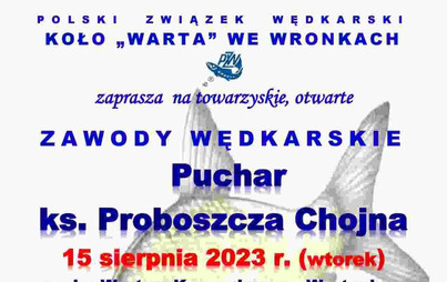 Zdjęcie do Puchar ks. Proboszcza Chojna &ndash; zawody wędkarskie 