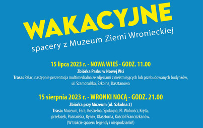 Zdjęcie do Wakacyjne spacery z Muzeum Ziemi Wronieckiej &ndash; Śladem pruskich zabudowań