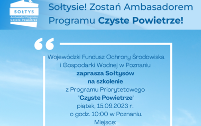 Zdjęcie do Sołtysie zostań Ambasadorem programu Czyste Powietrze! 