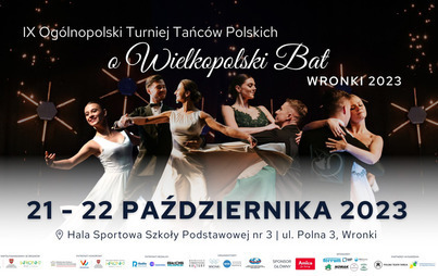 Zdjęcie do IX Og&oacute;lnopolski Turniej Tańc&oacute;w Polskich o &bdquo;Wielkopolski Bat&rdquo; Wronki 2023 