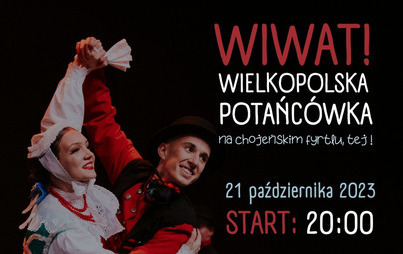 Zdjęcie do Wiwat! Wielkopolska Potańc&oacute;wka