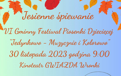 Zdjęcie do Jesienne śpiewanie &ndash; VI Gminny Festiwal Piosenki Dziecięcej &bdquo;Jedynkowo &ndash; Muzycznie i Kolorowo&rdquo; 