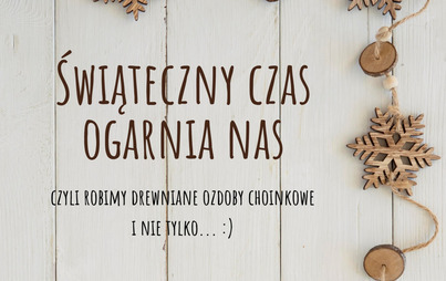 Zdjęcie do Świąteczny czas ogarnia nas &ndash; zajęcia plastyczne dla dzieci 