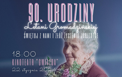 Zdjęcie do 90 urodziny Letani Gromadzińskiej 