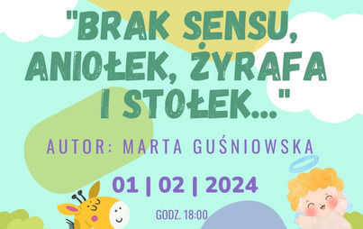 Zdjęcie do &bdquo;Brak sensu. Aniołek, Żyrafa i Stołek" &ndash; spektakl 