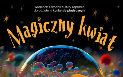 Zdjęcie do &bdquo;Magiczny Kwiat" - konkurs plastyczny dla dzieci
