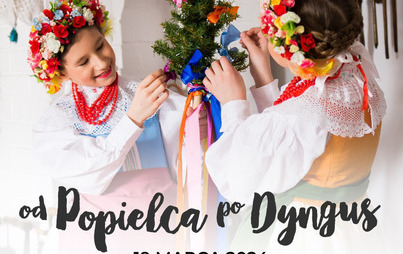 Zdjęcie do Od Popielca po Dyngus &ndash; spektakl edukacyjny