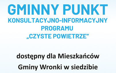 Zdjęcie do Czyste Powietrze &ndash; gminny punkt konsultacyjno-informacyjny 