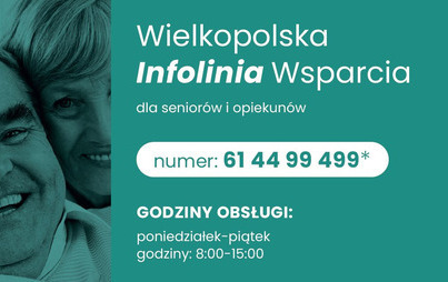 Zdjęcie do Wielkopolska Infolinia Wsparcia dla senior&oacute;w i opiekun&oacute;w już działa!