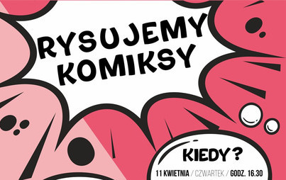 Zdjęcie do Warsztaty rysowania komiks&oacute;w w Bibliotece Publicznej we Wronkach