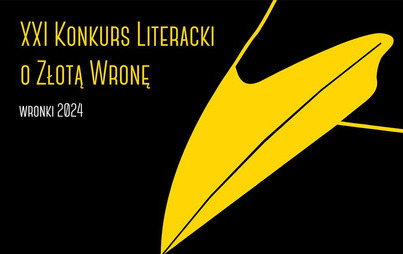 Zdjęcie do XXI Konkurs Literacki o Złotą Wronę