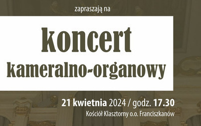 Zdjęcie do Koncert kameralno-organowy w Klasztorze