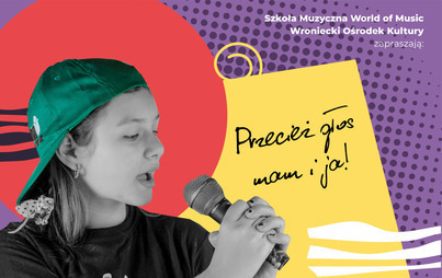 Zdjęcie do Og&oacute;lnopolski Festiwal Piosenki Dziecięcej i Młodzieżowej &bdquo;Przecież głos mam i ja!&rdquo; już jutro 