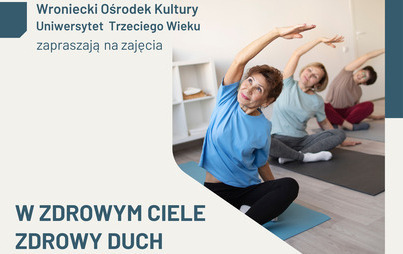 Zdjęcie do W zdrowym ciele zdrowy duch - ćwiczenia dla Senior&oacute;w 