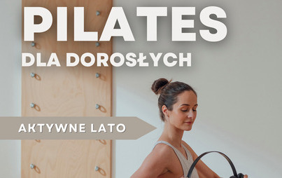 Zdjęcie do Aktywne lato - pilates dla dorosłych 