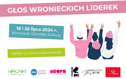 Zdjęcie do Głos wronieckich liderek &ndash; zapisy na warsztaty 