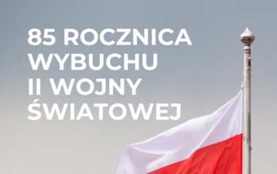 Zdjęcie do 85 rocznica wybuchu II wojny światowej