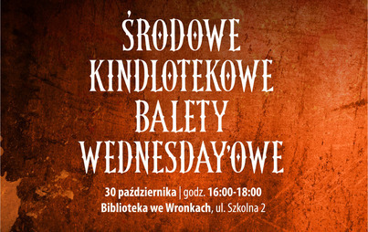 Zdjęcie do Bal przebierańc&oacute;w dla dzieci &bdquo;Wednesday z dreszczykiem do nauki kluczykiem"