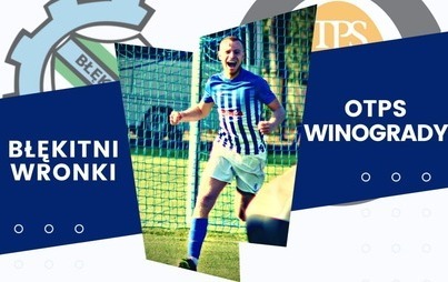 Zdjęcie do Mecz: MKS Błękitni Wronki &ndash; OTPS Winogrady