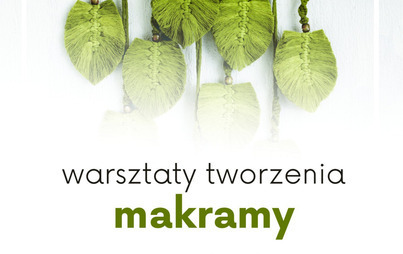 Zdjęcie do Warsztaty tworzenia makramy dla dorosłych 
