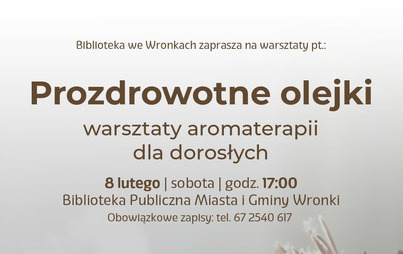 Zdjęcie do Olejki prozdrowotne &ndash; warsztaty aromaterapii we wronieckiej bibliotece 
