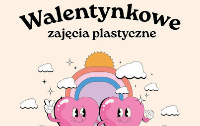 Zdjęcie do Walentynkowe zajęcia plastyczne dla dzieci