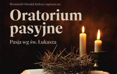 Zdjęcie do Oratorium pasyjne