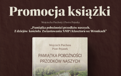 Zdjęcie do Promocja monografii wronieckiego klasztoru 