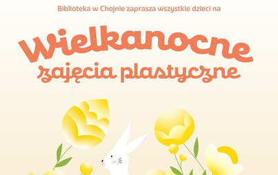 Zdjęcie do Warsztaty tworzenia wielkanocnych dekoracji dla dzieci