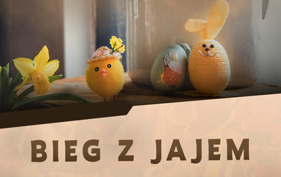 Zdjęcie do Bieg Wielkanocny &ndash; &bdquo;Bieg z Jajem&rdquo;