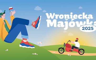 Zdjęcie do Wroniecka Maj&oacute;wka z wieloma atrakcjami