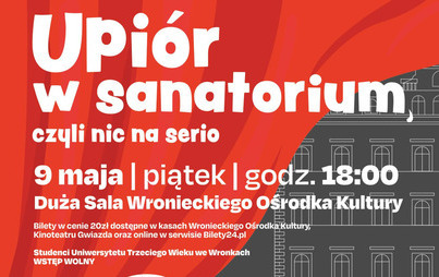 Zdjęcie do Spektakl teatralny &bdquo;Upi&oacute;r w sanatorium, czyli nic na serio"