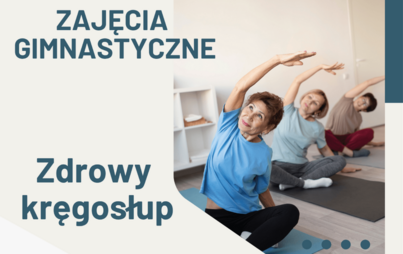 Zdjęcie do Gimnastyka dla senior&oacute;w &ndash; zdrowy kręgosłup 