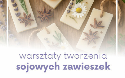 Zdjęcie do Warsztaty tworzenia zawieszek sojowych dla dorosłych