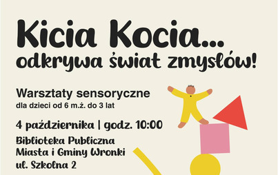 Zdjęcie do Warsztaty sensoryczne z Biblioteką we Wronkach &ndash; ,,Kicia Kocia odkrywa świat zmysł&oacute;w!&rdquo;