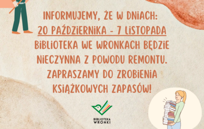 Zdjęcie do Wroniecka Biblioteka nieczynna w dniach 20 października &ndash; 7 listopada