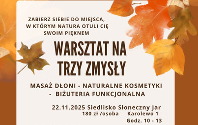 Zdjęcie do Warsztat na Trzy Zmysły w Karolewie