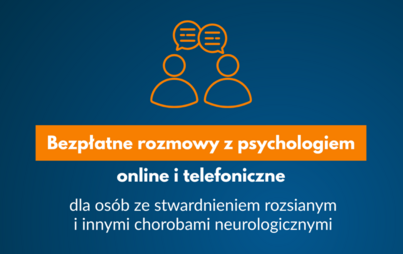 Zdjęcie do Wsparcie psychologiczne dla os&oacute;b z chorobami neurologicznymi 