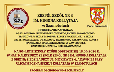 Zdjęcie do Zaproszenie na 80-lecie Zespołu Szk&oacute;ł nr 3 w Szamotułach