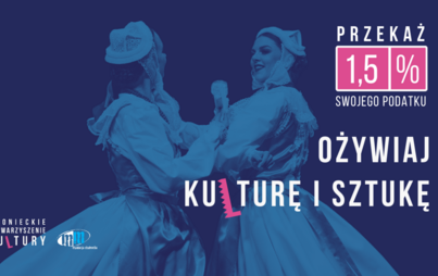 Zdjęcie do Przekaż 1,5% swojego podatku na Wronieckie Stowarzyszenie Kultury i wspieraj rozw&oacute;j tańca!