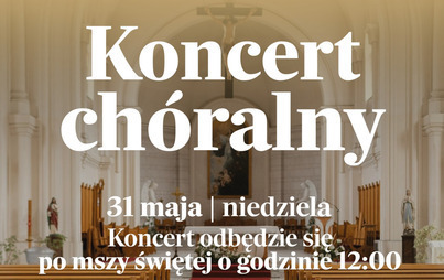 Zdjęcie do Koncert Ch&oacute;ralny Ch&oacute;ru Milenium 