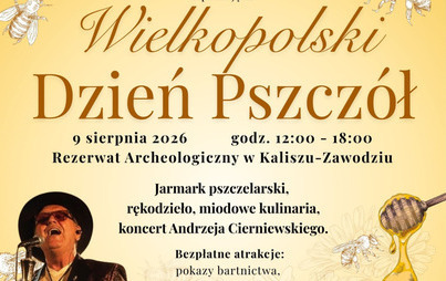 Zdjęcie do Wielkopolski Dzień Pszcz&oacute;ł w Rezerwacie Archeologicznym w Kaliszu-Zawodziu